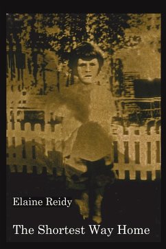 The Shortest Way Home - Reidy, Elaine