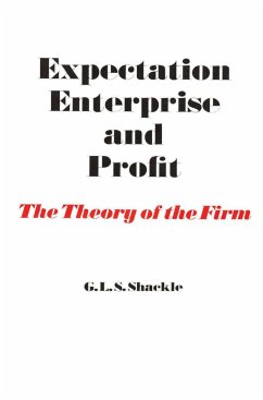 Expectation, Enterprise and Profit - Shackle, G. L. S.