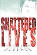 Shattered Lives - Bild 1