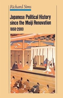 Japanese Political History Since the Meiji Restoration, 1868-2000 - Sims, R.