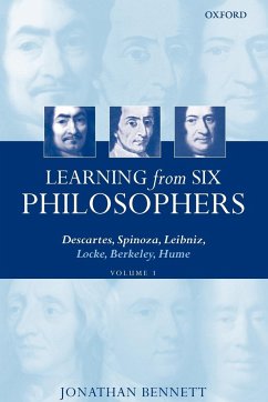 Learning from Six Philosophers - Bennett, Jonathan (, formerly at the Universities of Cambridge and B