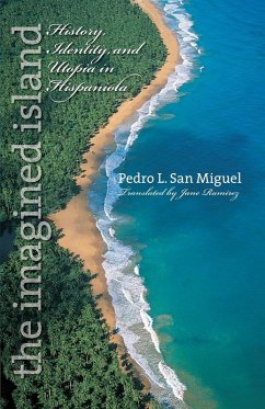 The Imagined Island - San Miguel, Pedro L.