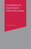 Foundations of International Political Economy Foundations of International Political Economy
