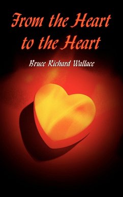From the Heart to the Heart - Wallace, Bruce Richard