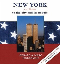 New York: A Tribute to the City and Its People - Hoberman, Gerald; Hoberman, Marc; Furse, Ray