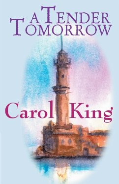 A Tender Tomorrow - King, Carol