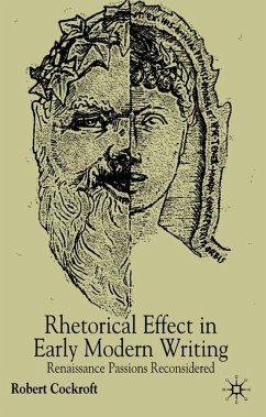 Rhetorical Affect in Early Modern Writing - Cockcroft, R.