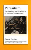 Parasitism: The Ecology and Evolution of Intimate Interactions