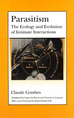 Parasitism: The Ecology and Evolution of Intimate Interactions - Combes, Claude