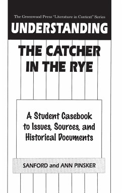 Understanding The Catcher in the Rye - Pinsker, Sanford; Pinsker, Ann