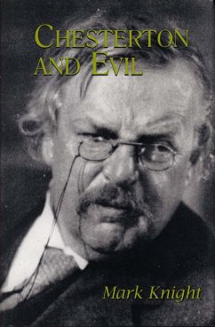 Chesterton and Evil - Knight, Mark