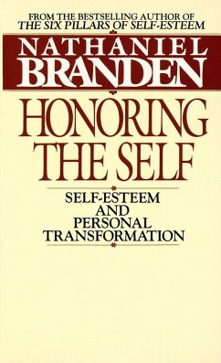 Honoring the Self - Branden, Nathaniel, Ph.D.