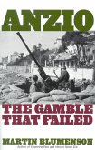 Anzio: The Gamble That Failed