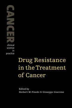 Drug Resistance in the Treatment of Cancer - Pinedo, Herbert M. (Vrije Universiteit, Amsterdam); Giaccone, Giuseppe (Vrije Universiteit, Amsterdam)