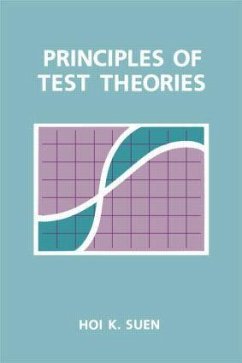 Principles of Test Theories - Suen, Hoi K
