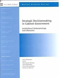 Strategic Decisionmaking in Cabinet Government: Institutional Underpinnings and Obstacles - Manning, Nick