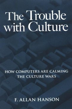 The Trouble with Culture - Hanson, F Allan