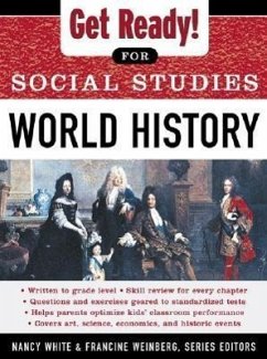 Get Ready! for Social Studies: World History - White, Nancy; Weinberg, Francine