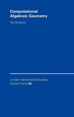 Computational Algebraic Geometry - Schenck, Henry; Schenck, Hal