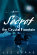 The Secret of the Crystal Fountain - Bild 1
