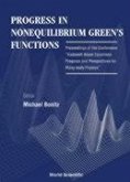 Progress in Nonequilibrium Green's Functions - Proceedings of the Conference Kadanoff-Baym Equations: Progress and Perspectives for Many-Body Physics