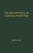 The Metaphysics of Logical Positivism. - Bild 1