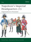 Napoleon's Imperial Headquarters (1): Organization and Personnel