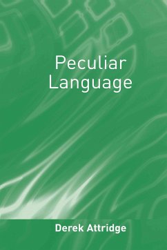 Peculiar Language - Attridge, Derek