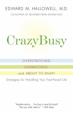 Crazybusy - Hallowell, Edward M., M.D.