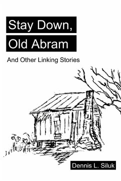 Stay Down, Old Abram - Siluk, Dennis Lee