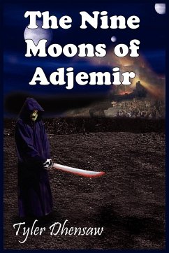 The Nine Moons of Adjemir - Dhensaw, Tyler