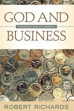 God and Business - Richards, Robert R.