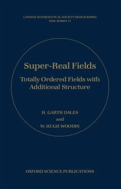 Super-Real Fields - Dales, H Garth; Woodin, W Hugh
