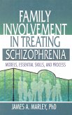 Family Involvement in Treating Schizophrenia