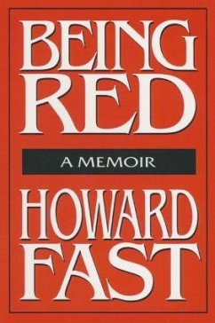 Being Red: A Memoir - Fast, Howard