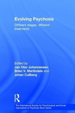 Evolving Psychosis - Johannessen, Jan Olav / Martindale, Brian V. (eds.)