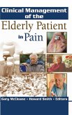 Clinical Management of the Elderly Patient in Pain Clinical Management of the Elderly Patient in Pain