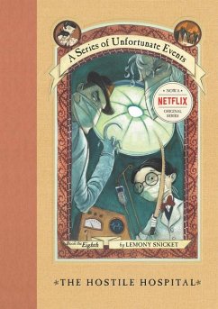 A Series of Unfortunate Events #8: The Hostile Hospital - Snicket, Lemony