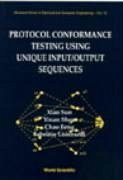 Protocol Conformance Testing Using Unique Input/Output Sequences - Chao, Feng; Lombardi, Fabrizio; Shen, Yinan; Xiao, Sun