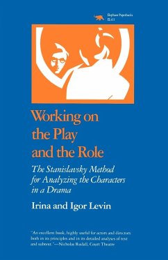 Working on the Play and the Role - Levin, Irina; Levin, Igor