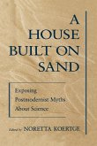 A House Built on Sand