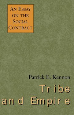 Tribe and Empire - Kennon, Patrick E.