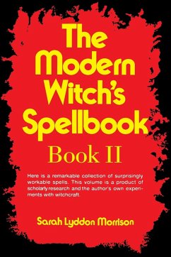 The Modern Witch's Spellbook - Morrison, Sara