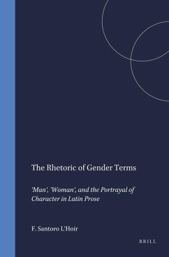 The Rhetoric of Gender Terms - Santoro l'Hoir, F.