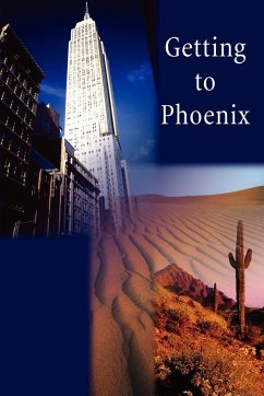 Getting to Phoenix - Boloker, Michael