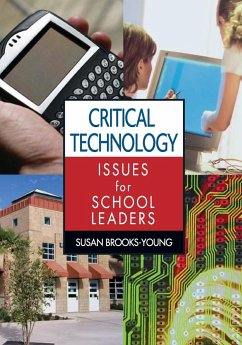 Critical Technology Issues for School Leaders - Brooks-Young, Susan