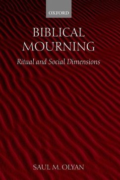 Biblical Mourning - Olyan, Saul M