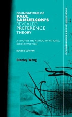 Foundations of Paul Samuelson's Revealed Preference Theory - Wong, Stanley