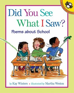 Did You See What I Saw?: Poems about School - Winters, Kay