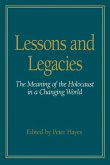 Lessons and Legacies I: The Meaning of the Holocaust in a Changing World